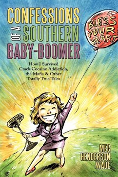 Confessions of a Southern Baby-Boomer - Wade, Meg Henderson