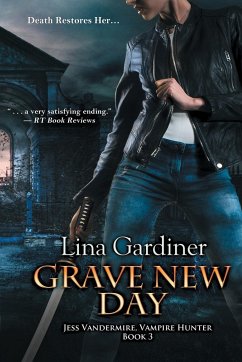 Grave New Day - Gardiner, Lina