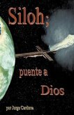 Siloh; puente a Dios