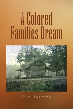 A Colored Families Dream - Eatmon, Sam