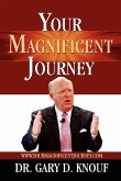 Your Magnificent Journey