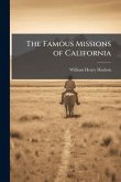 The Famous Missions of California