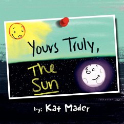Yours Truly, the Sun - Mader, Kat