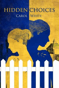 Hidden Choices - White, Carol