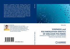 SYNTHESIS and POLYMERIZATION KINETICS OF EMULSION POLYMERS