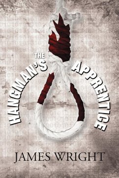 The Hangman's Apprentice - Wright, James