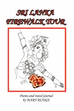 Sri Lanka Firewalk Tour - Rudge, Mary