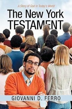 The New York Testament - Giovanni D. Ferro, D. Ferro