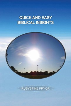 Quick and Easy Biblical Insights - Pryor, Rubystine