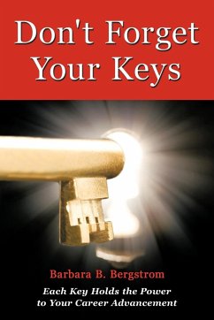 Don't Forget Your Keys - Barbara B. Bergstrom, B. Bergstrom; Barbara B. Bergstrom