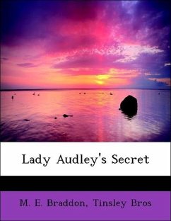 Lady Audley's Secret - Braddon, M. E. Tinsley Bros