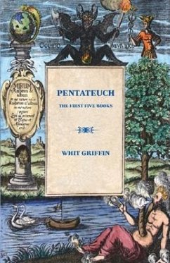 Penateuch: The First Five Books - Griffin, Whit
