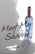 Meet My Shadow - Bild 1