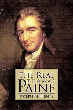 The Real Thomas Paine - Joseph M. Hentz