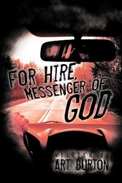 For Hire, Messenger of God - Art Burton, Burton