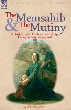 The Memsahib and the Mutiny - Coopland, R. M.
