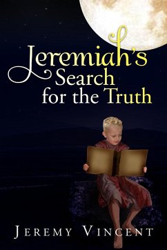 Jeremiah's Search for the Truth