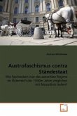 Austrofaschismus contra Ständestaat