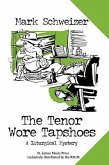 The Tenor Wore Tapshoes: A Liturgical Mystery