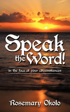 Speak the Word! - Okolo, Rosemary