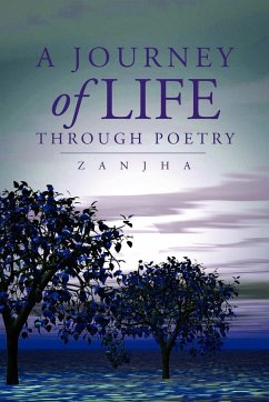 A Journey of Life Through Poetry - Zanjha