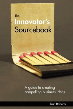 The Innovator's Sourcebook - Roberts, Dan