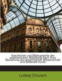 Geschichte Und Bibliographie Der Anatomischen Abbildung Nach Ihrer Beziehung Auf Anatomische Wissenschaft Und Bildende K