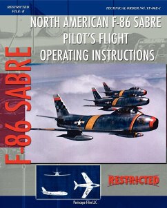 North American F-86 Sabre Pilot's Flight Operating Instructions - Air Force, United States