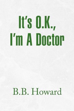 Cover It's O.K., I'm a Doctor