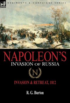 Napoleon's Invasion of Russia - Burton, R. G.
