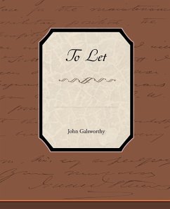 To Let - Galsworthy, John