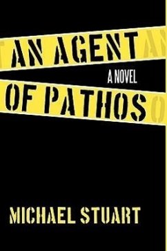 An Agent of Pathos - Stuart, Michael