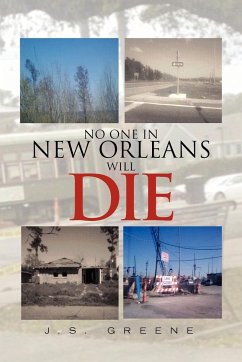 No One in New Orleans Will Die - Greene, Js; Greene, J. S.