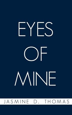 Eyes of Mine - Thomas, Jasmine D.