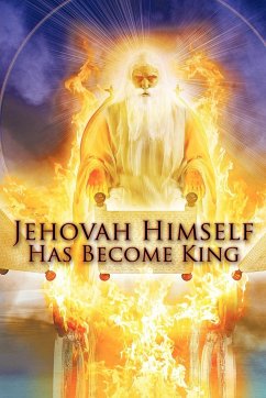 Jehovah Himself Has Become King - King, Robert