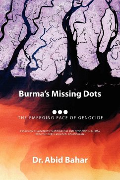 Burma's Missing Dots - Bahar, Abid; Bahar, Abid