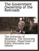 The Government Ownership of the Railroads