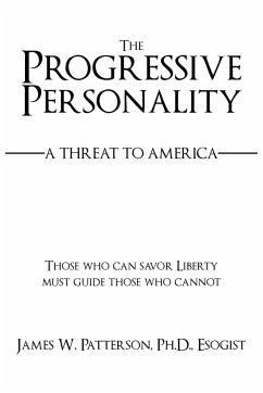 The Progressive Personality - Patterson, James W.