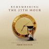 Remembering The 25th Hour - Bild 1
