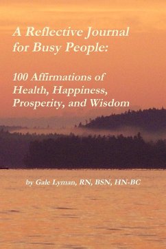 A Reflective Journal for Busy People - Lyman, Gale