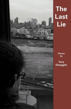 The Last Lie - Gloeggler, Tony