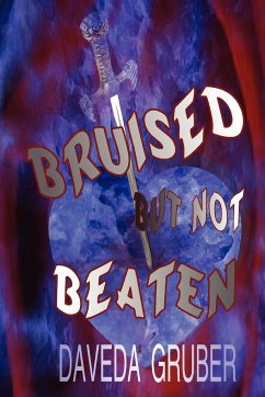 Bruised But Not Beaten - Gruber, Daveda