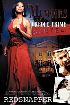 Memoirs of a Creole Crime Cartel