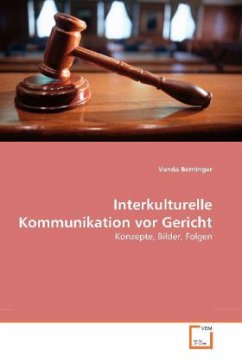 Interkulturelle Kommunikation vor Gericht - Berninger, Vanda