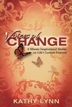 Voices of Change 2-Minute Inspirational Stories on Life's Lessons Learned - Lynn, Kathy