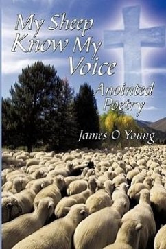 My Sheep Know My Voice - Young, James O
