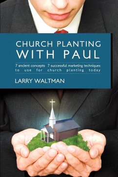 Church Planting with Paul - Larry Waltman