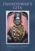 Jnaneshwar's Gita: A Rendering of the Jnaneshwari