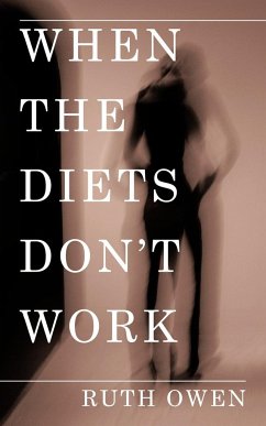 When the Diets Don't Work - Owen, Ruth