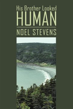 His Brother Looked Human - Noel Stevens, Stevens